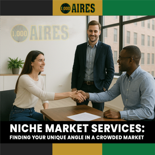 Niche Market Services: Finding Your Unique Angle in a Crowded Market